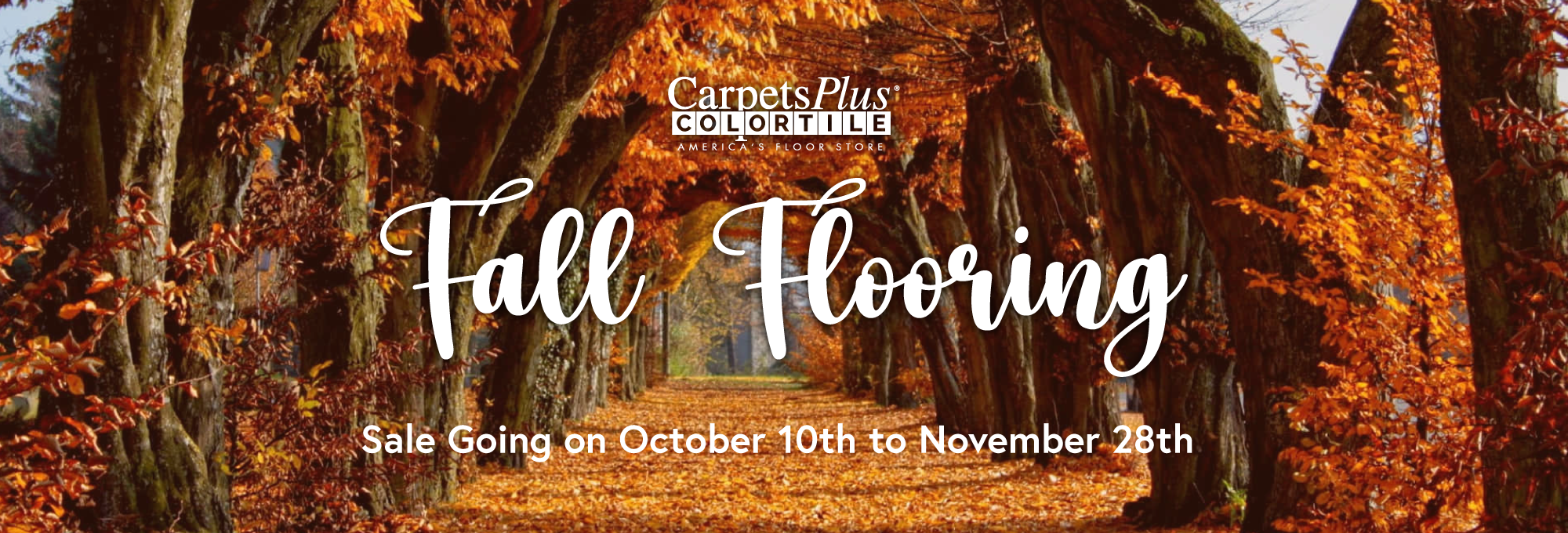 Fall Sale on now from October 10th to November 28th